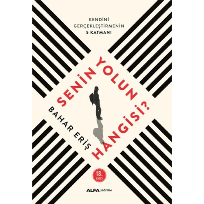 Senin Yolun Hangisi?