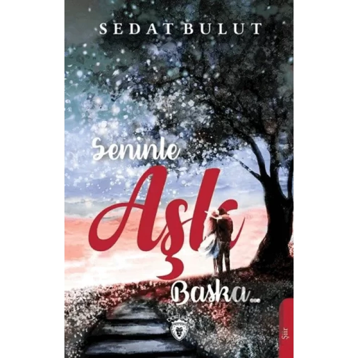 Seninle Aşk Başka