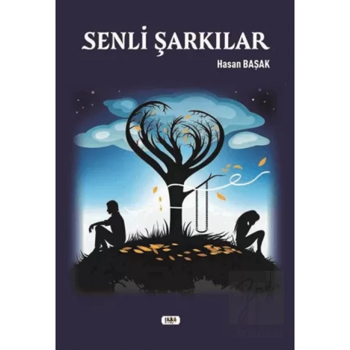 Senli Şarkılar