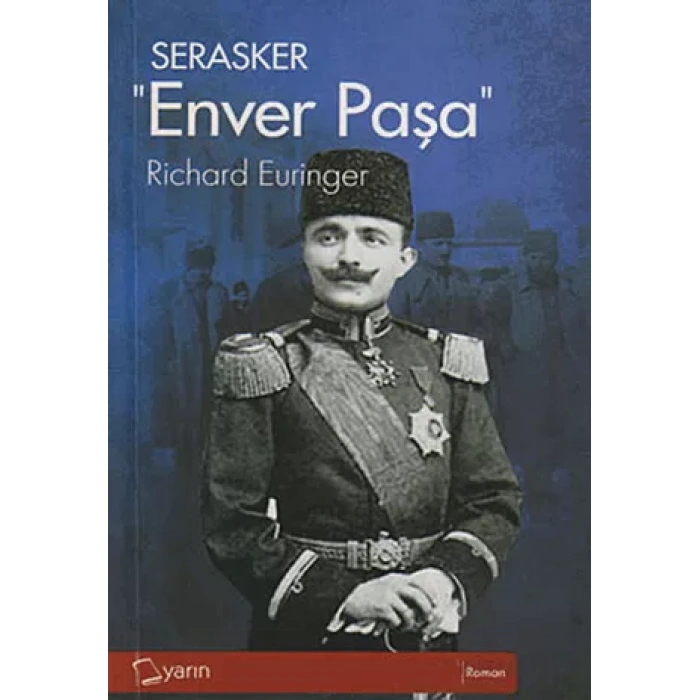 Serasker Enver Paşa