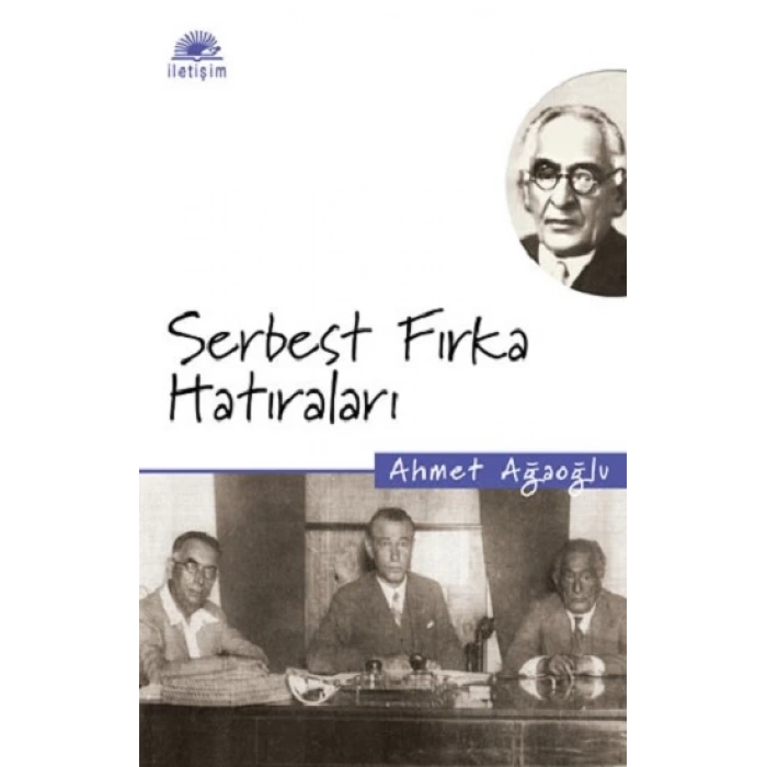 Serbest Fırka Hatıraları