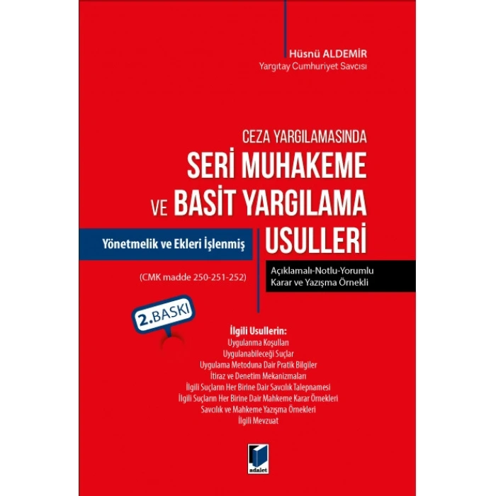 Seri Muhakeme ve Basit Yargılama Usulleri