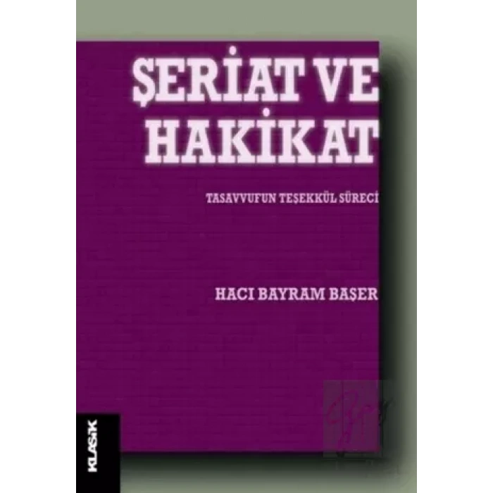 Şeriat ve Hakikat