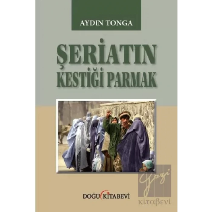 Şeriatın Kestiği Parmak