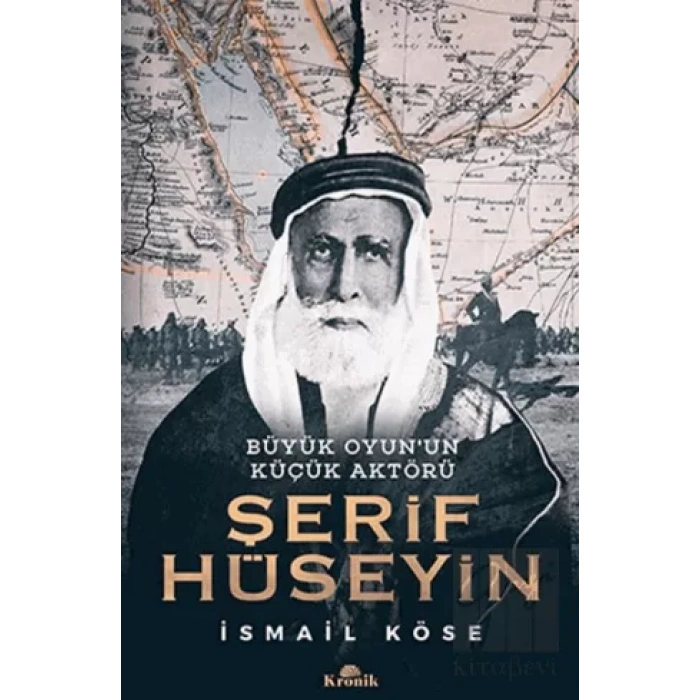 Şerif Hüseyin - Büyük Oyun’un Küçük Aktörü