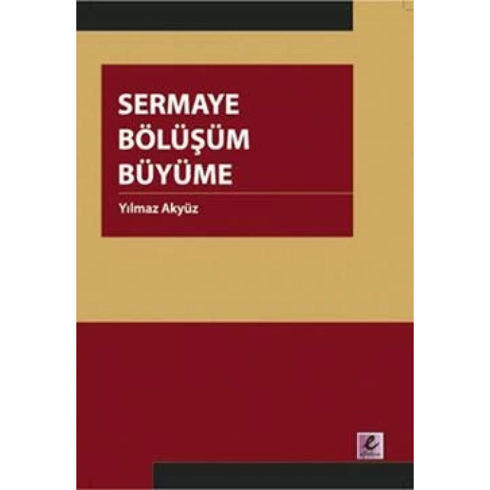 Sermaye Bölüşüm Büyüme