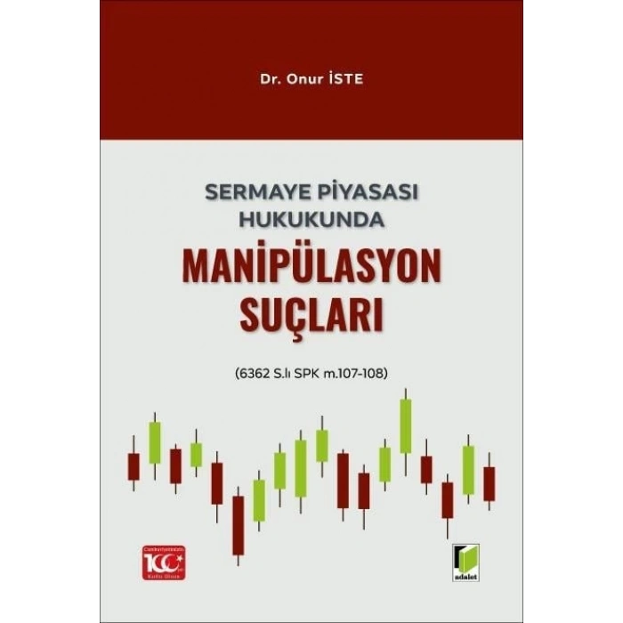 Sermaye Piyasası Hukukunda Manipülasyon Suçları