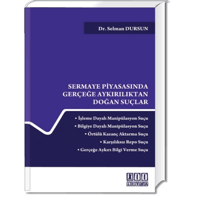 Sermaye Piyasasında Gerçeğe Aykırılıktan Doğan Suçlar