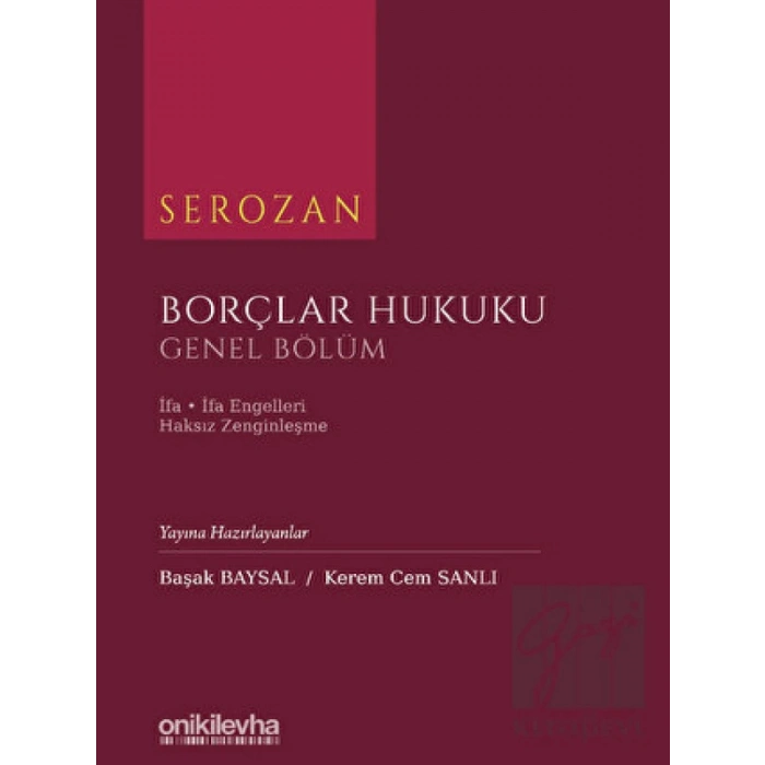 Serozan Borçlar Hukuku - Genel Bölüm