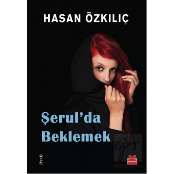 Şerul’da Beklemek