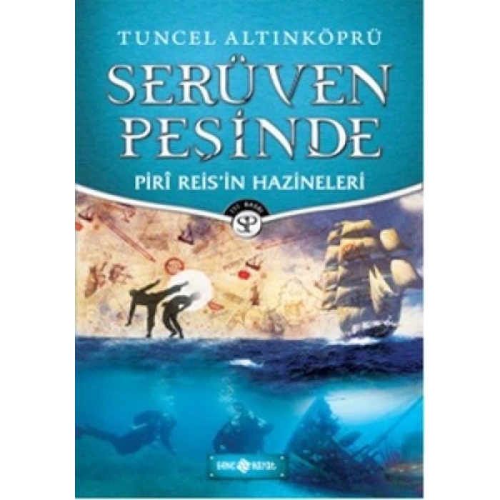 Serüven Peşinde Piri Reisin Hazineleri