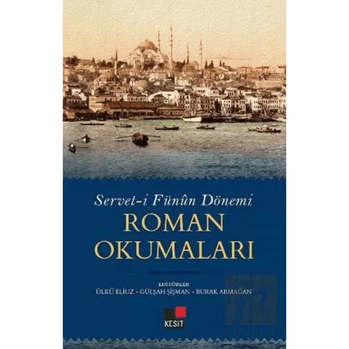 Servet-i Fünun Dönemi Roman Okumaları