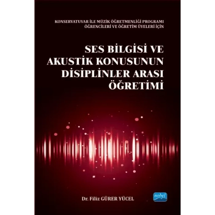 Ses Bilgisi ve Akustik Konusunun Disiplinler Arası Öğretimi
