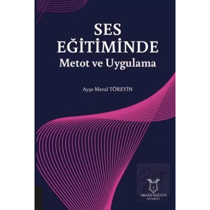 Ses Eğitiminde Metot ve Uygulama