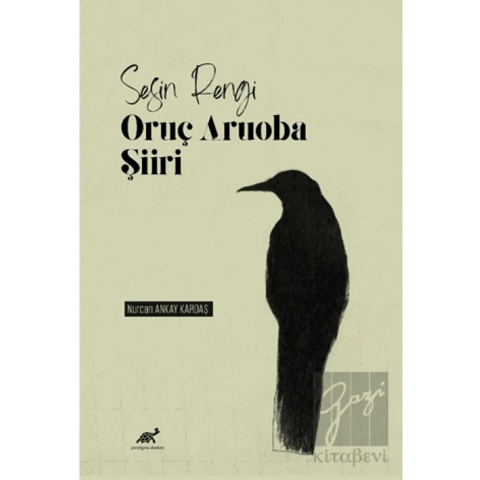 Sesin Rengi: Oruç Aruoba Şiiri