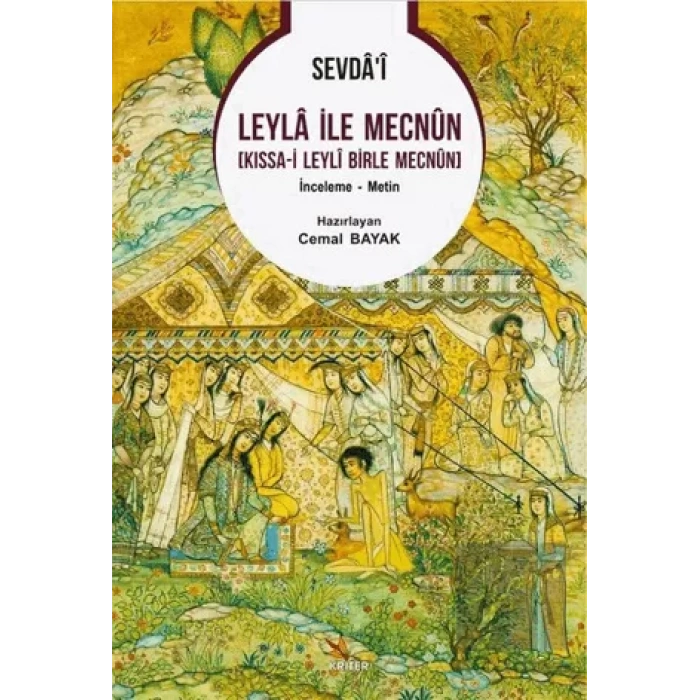 Sevda’i Leyla ile Mecnun [Kıssa-i Leyli Birle Mecnun]