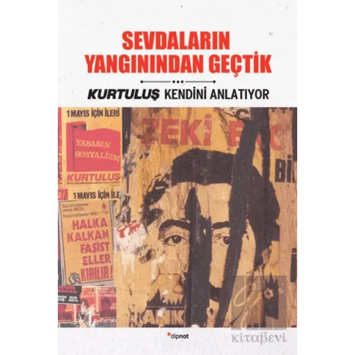 Sevdaların Yangınından Geçtik