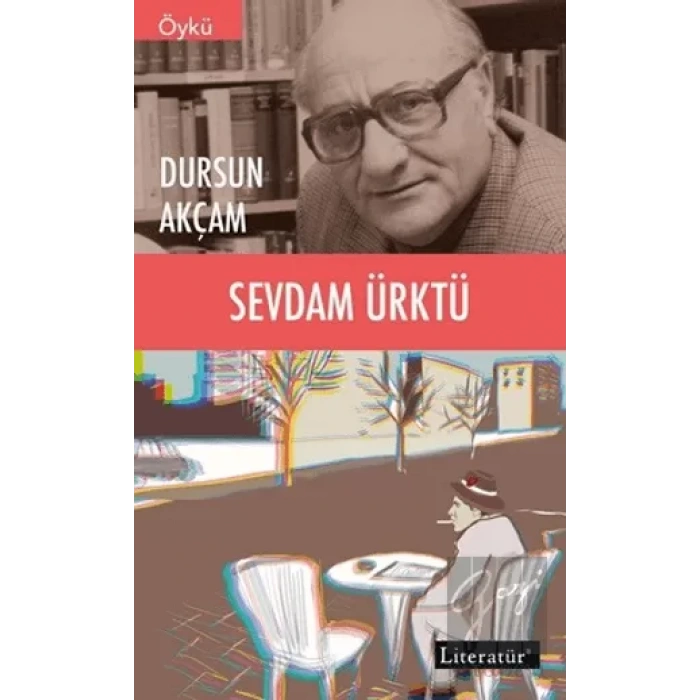 Sevdam Ürktü