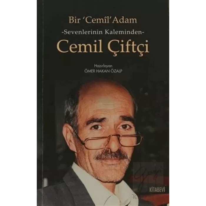 Sevenlerin Kalbinden Cemil Çiftçi
