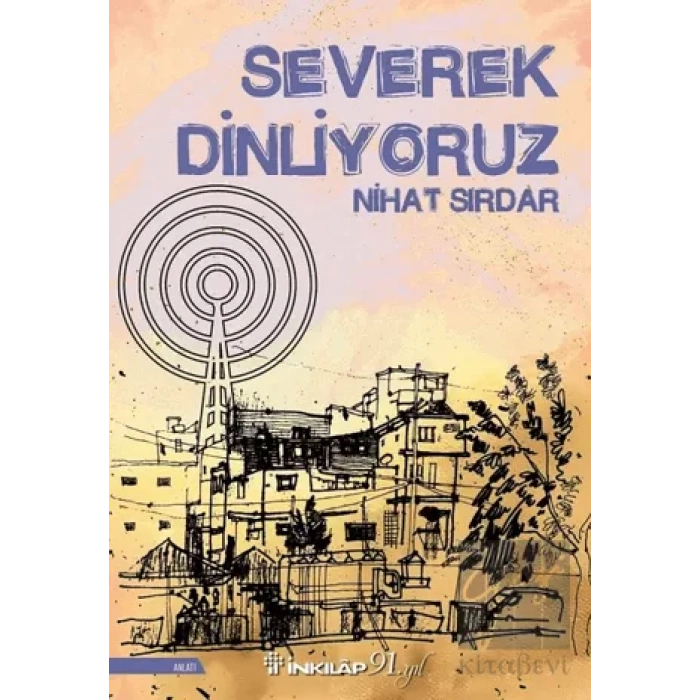 Severek Dinliyoruz