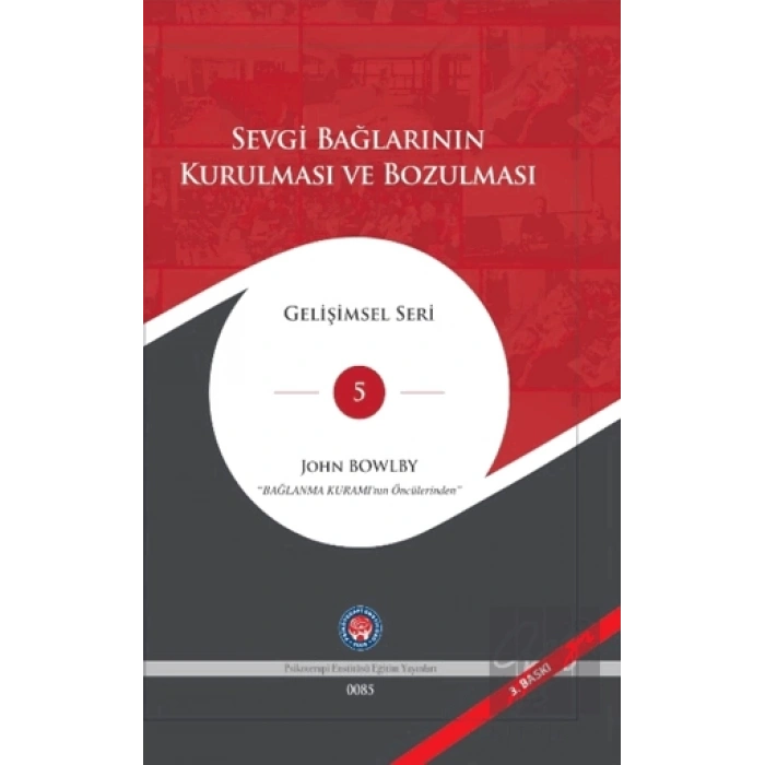 Sevgi Bağlarının Kurulması ve Bozulması