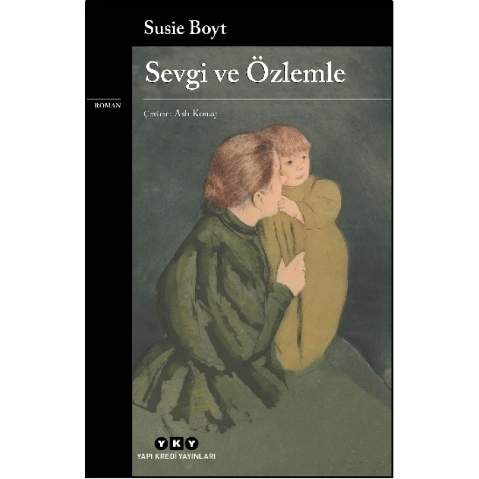 Sevgi ve Özlemle