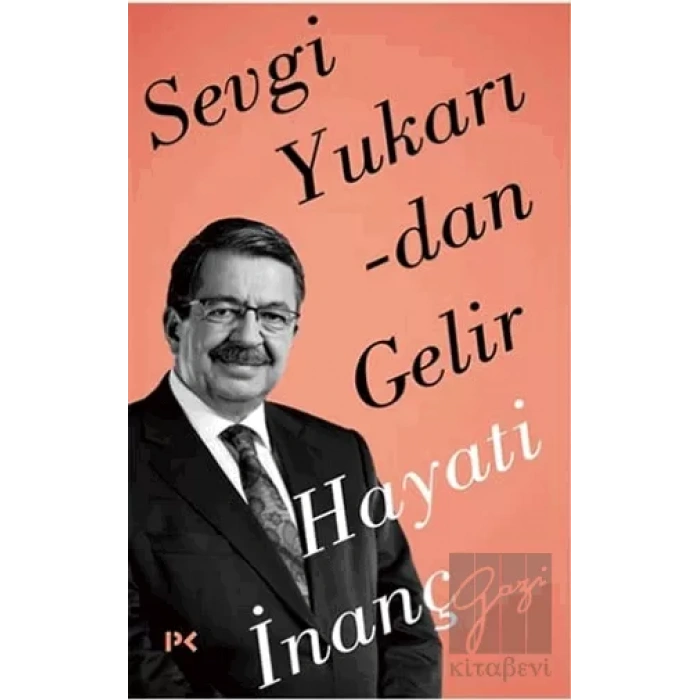 Sevgi Yukarıdan Gelir