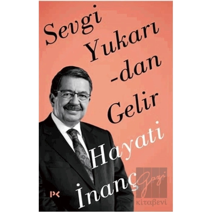 Sevgi Yukarıdan Gelir