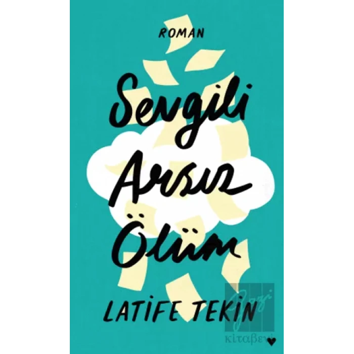 Sevgili Arsız Ölüm