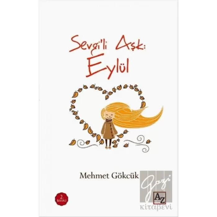 Sevgili Aşk: Eylül