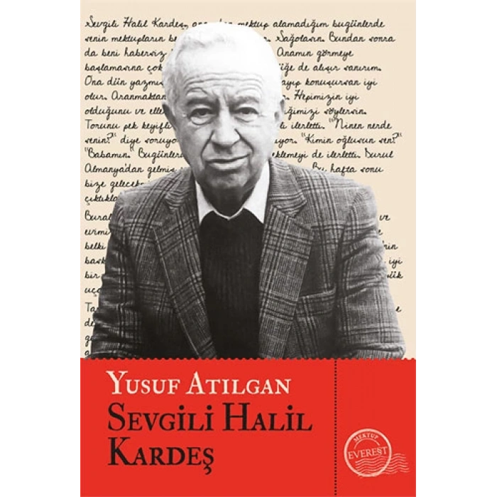 Sevgili Halil Kardeş