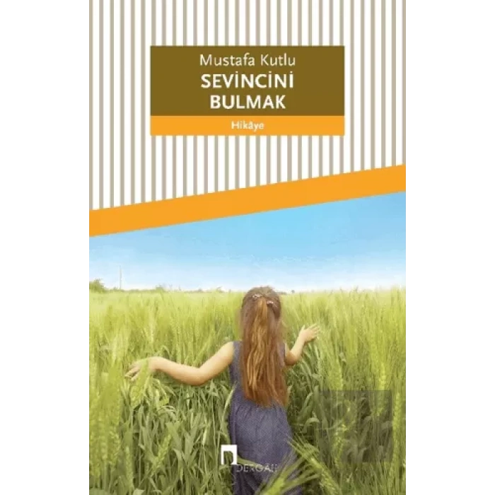 Sevincini Bulmak