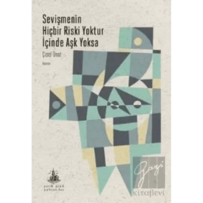 Sevişmenin Hiçbir Riski Yoktur İçinde Aşk Yoksa