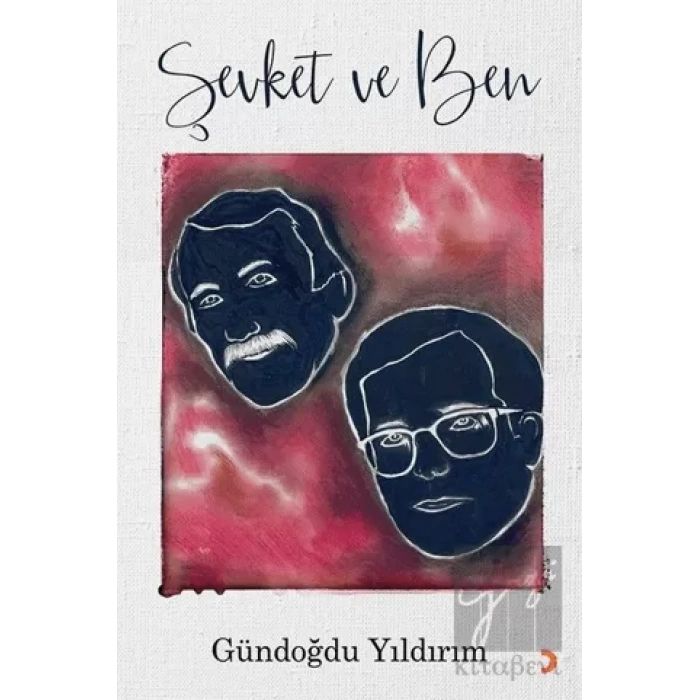 Şevket ve Ben