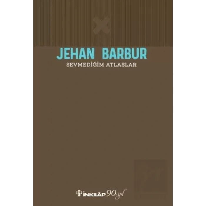 Sevmediğim Atlaslar