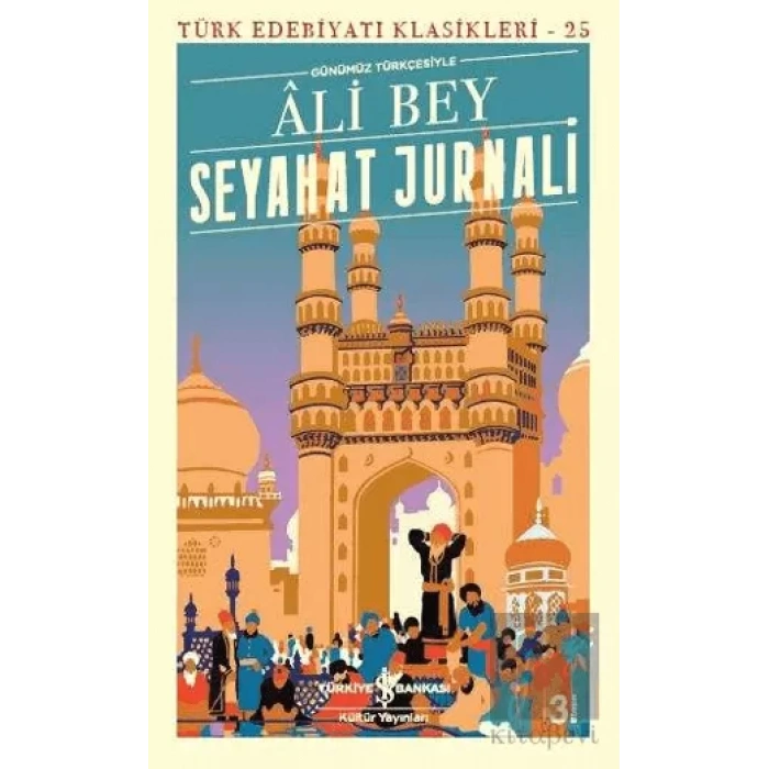 Seyahat Jurnali (Günümüz Türkçesiyle)