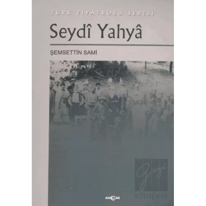 Seydi Yahya Türk Tiyatrosu Serisi