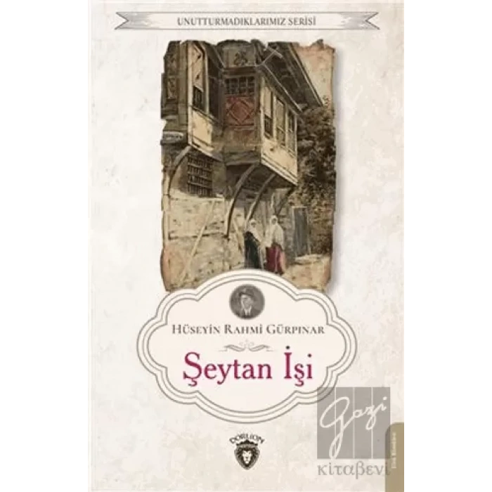 Şeytan İşi Unutturmadıklarımız Serisi