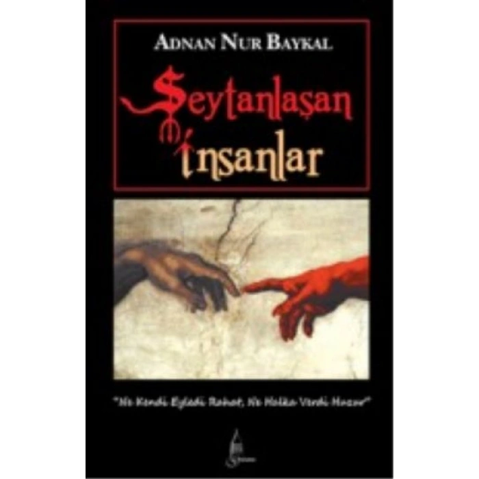 Şeytanlaşan İnsanlar