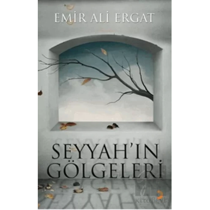 Seyyah’ın Gölgeleri