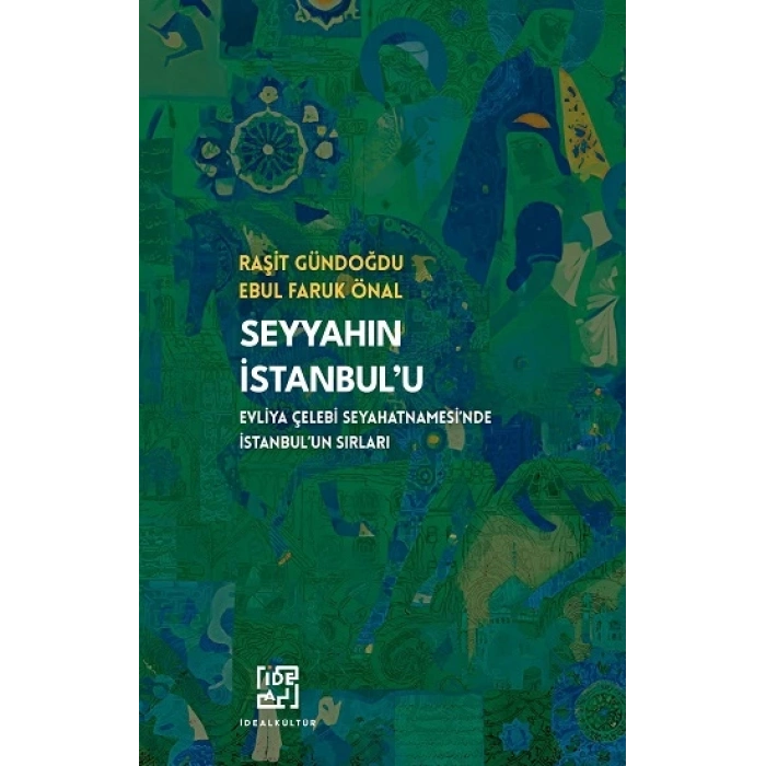 Seyyahın İstanbul’u