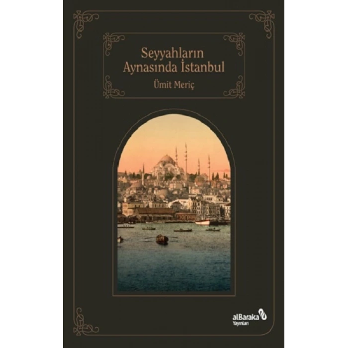 Seyyahların Aynasında İstanbul