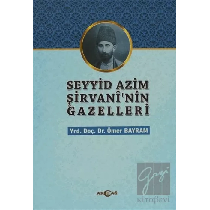 Seyyid Azim Şirvaninin Gazelleri