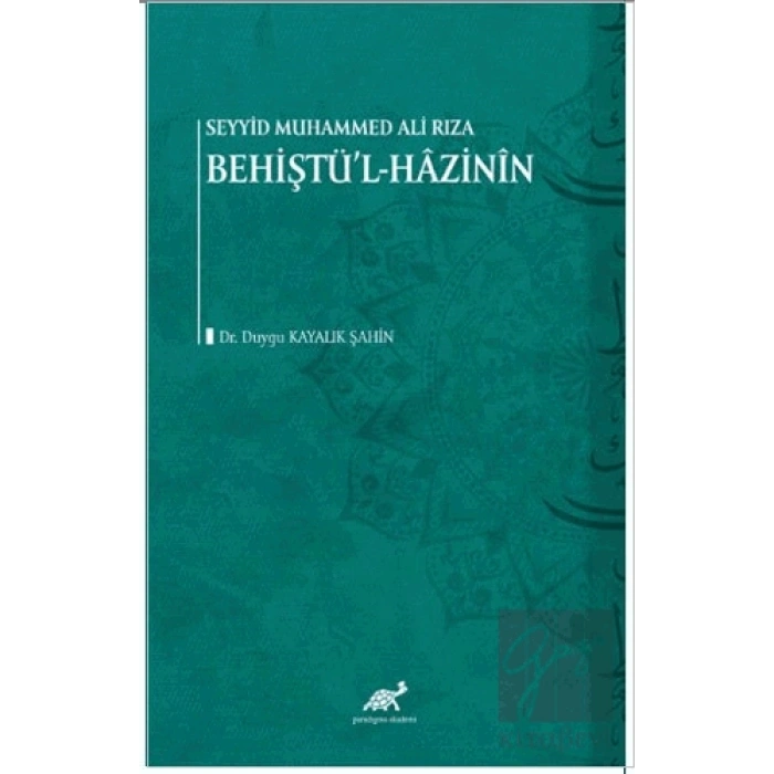 Seyyid Muhammed Ali Rıza - Şahin Behiştül-Hazinin