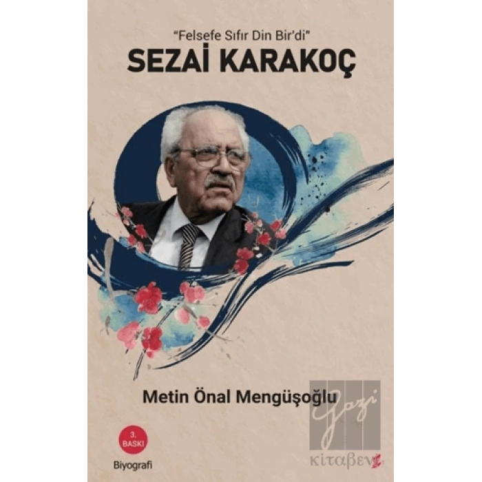 Sezai Karakoç: Felsefe Sıfır Din Birdi