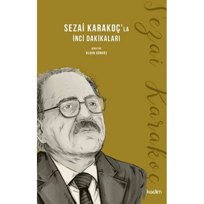 Sezai Karakoçla İnci Dakikaları