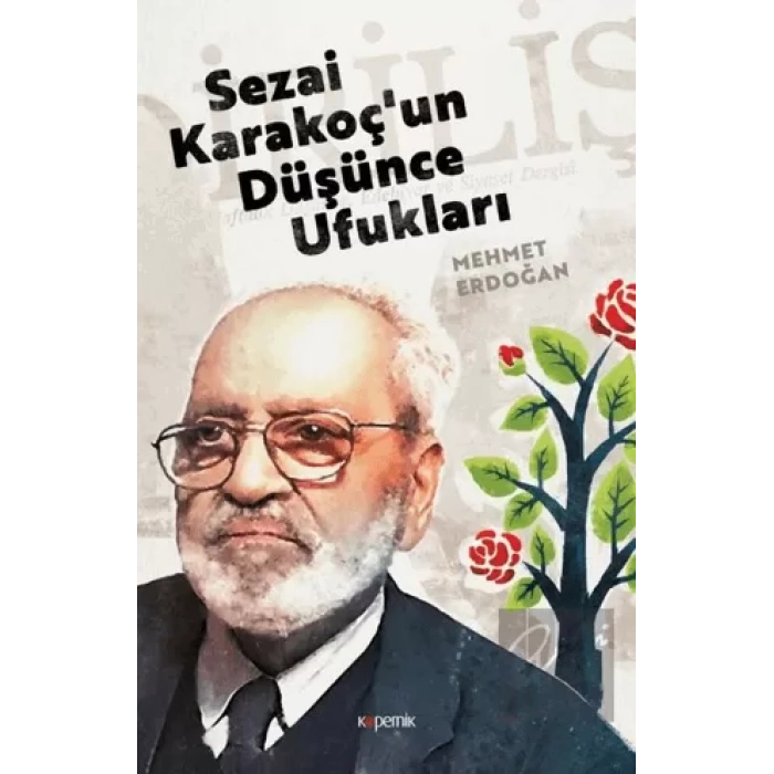 Sezai Karakoçun Düşünce Ufukları