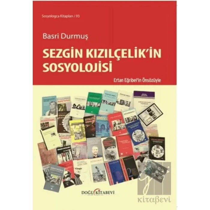 Sezgin Kızılçelik’in Sosyolojisi