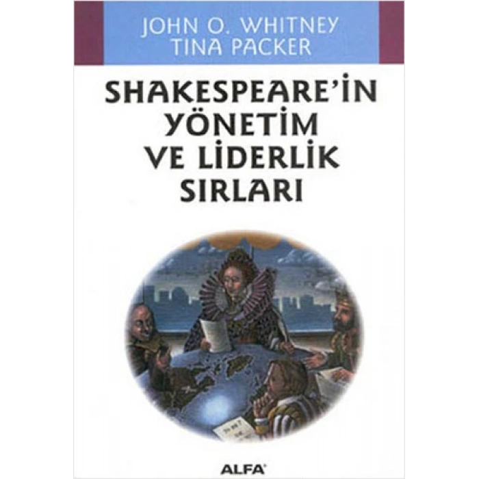 Shakespearein Yönetim ve Liderlik Sırları
