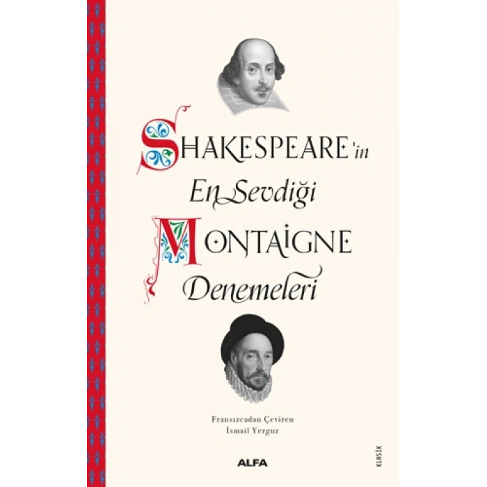 Shakespeare’in En Sevdiği Montaigne Denemeleri